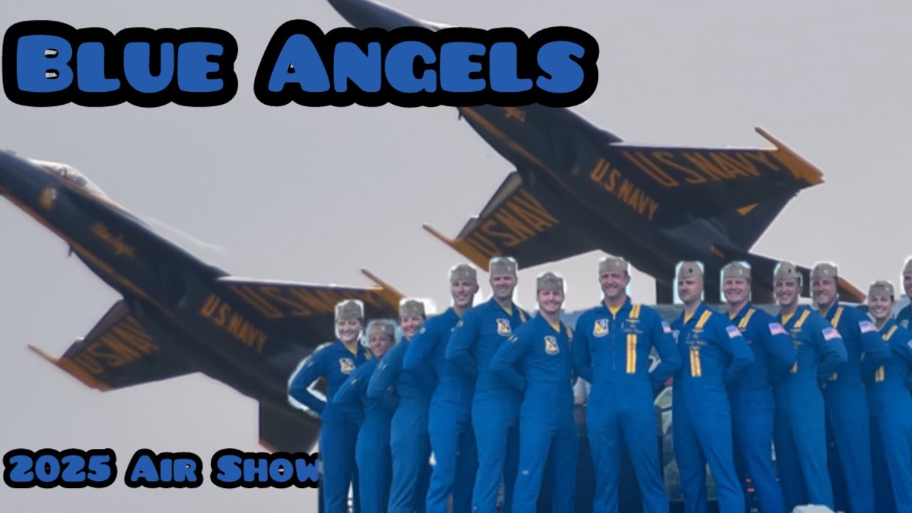 2025 Blue Angel Show!