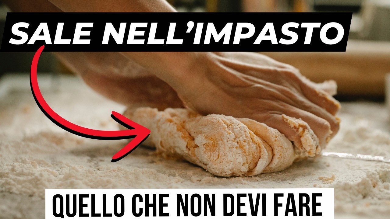 SALE nell&rsquo;impasto: tutto quello che devi sapere. Le basi della panificazione