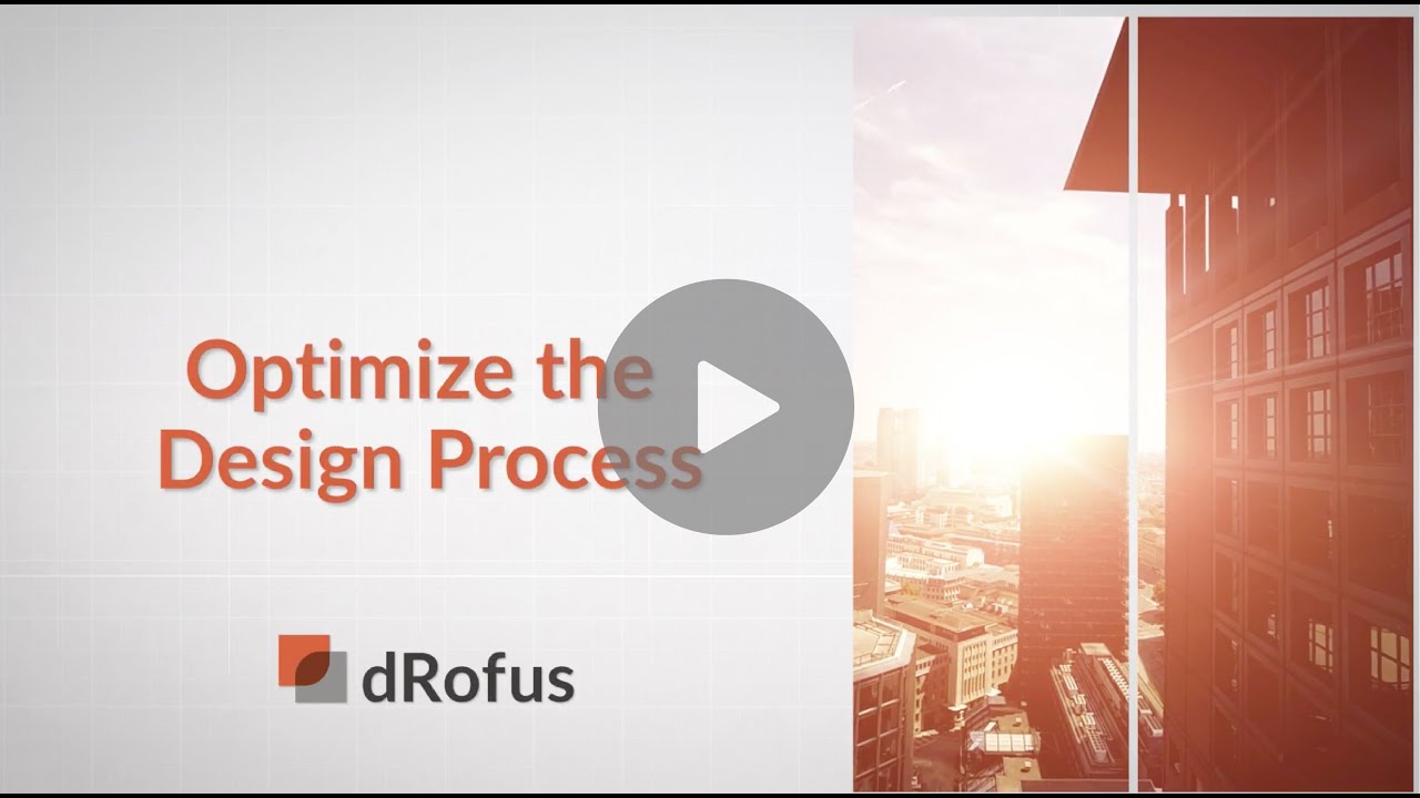 Optimize the Design Process with dRofus