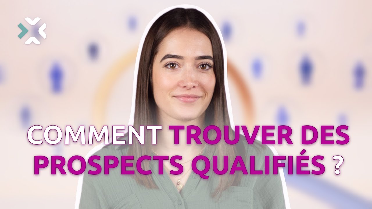 Comment trouver des prospects qualifi&eacute;s ?