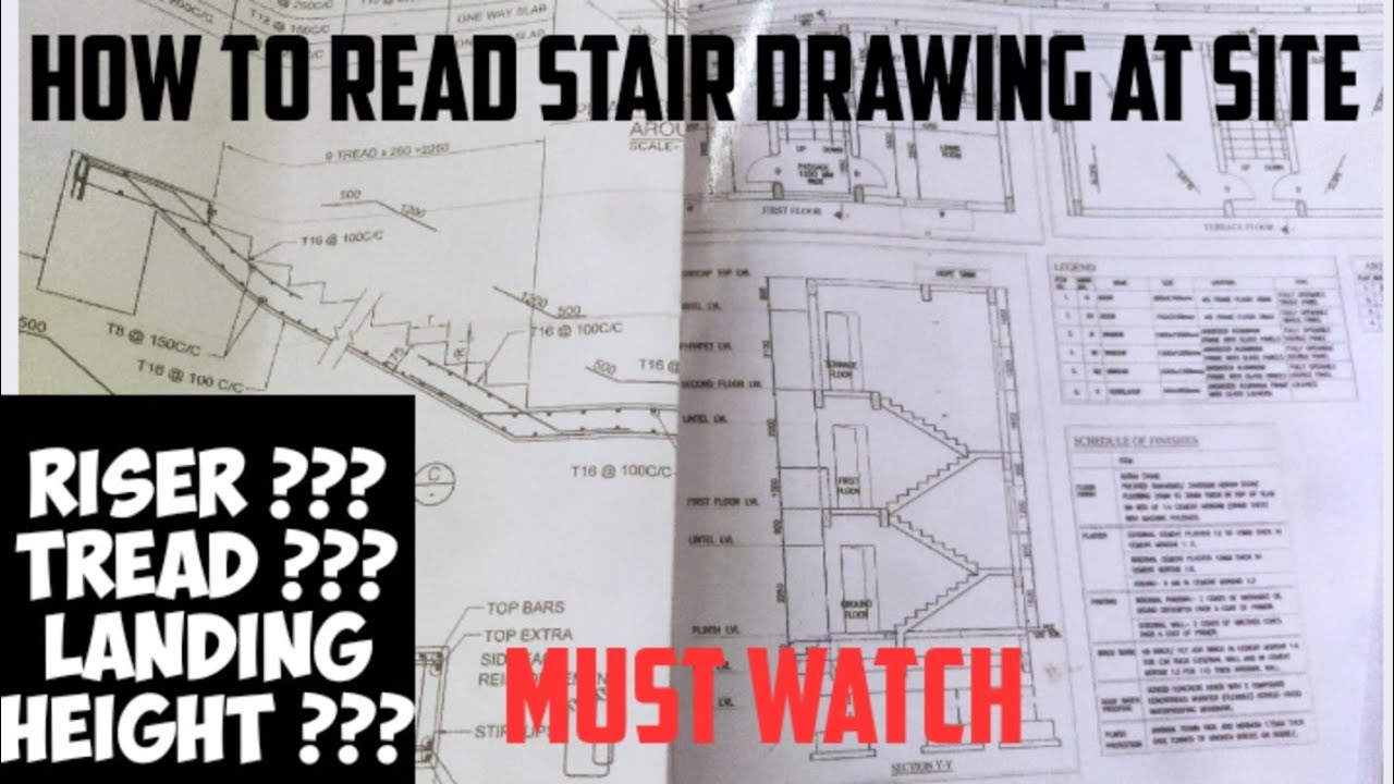 How to read stair drawing at site during construction. Details about staircase. practical knowledge
