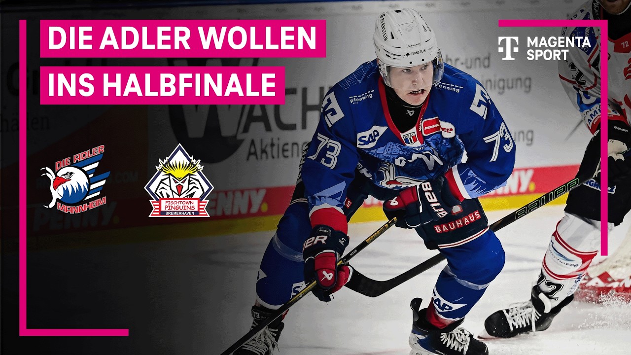 Adler Mannheim - Pinguins Bremerhaven | PENNY DEL Playoffs, Viertelfinale | MAGENTA SPORT