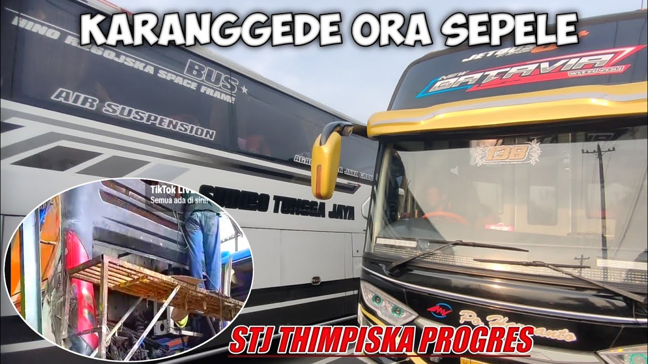 STJ THIMPISKA SUDAH NAMPAK JADI JB 3//KARANGGEDE ORA SEPELE BUS" MEMBERIKAN PLAYANAN TERBAIKNYA