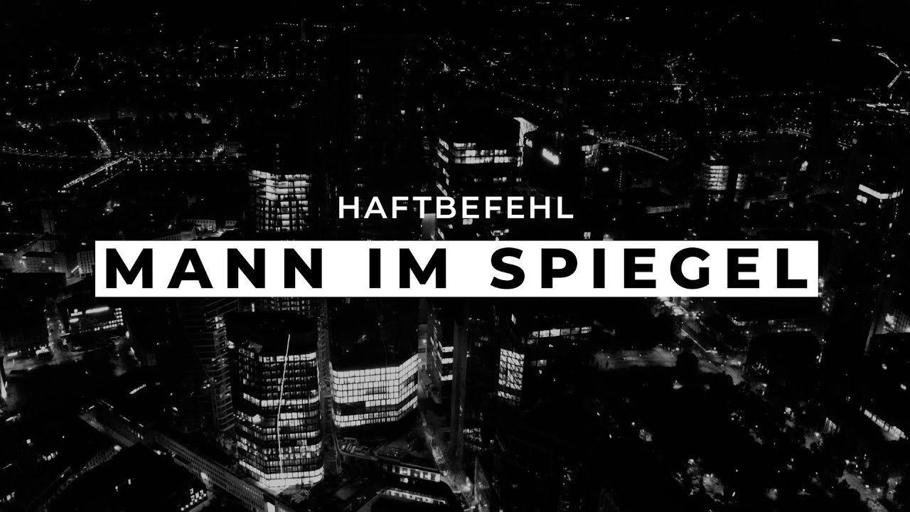 Haftbefehl - Mann im Spiegel (Visualizer)
