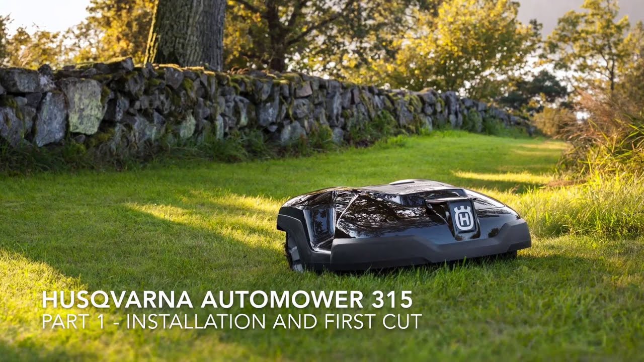 Husqvarna Automower&reg; 315 - Part 1 - Installation and first cut