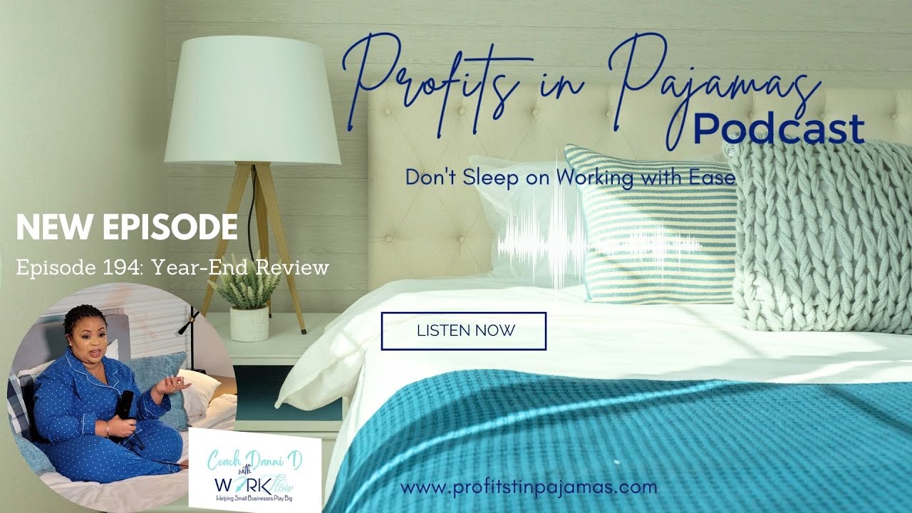 Profits in Pajamas Podcast: Episode 194: Year-End Review