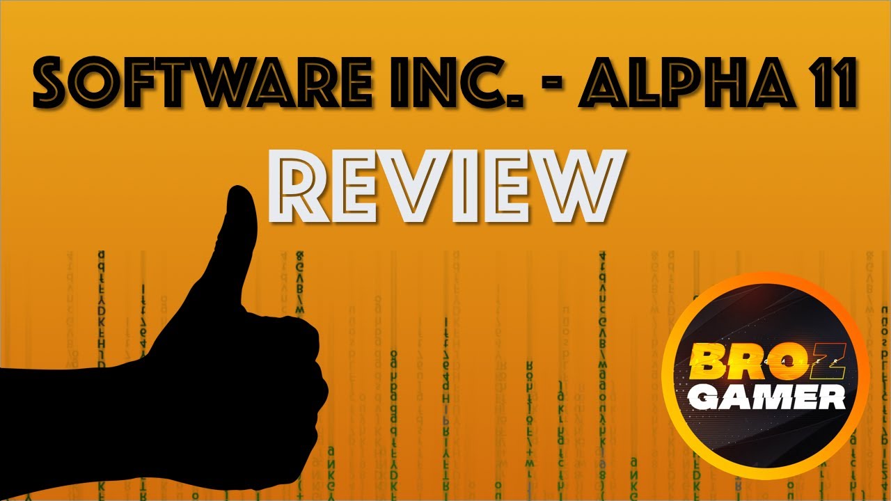 Software Inc. (Alpha 11) - Worth Buying It? Full Review and Overview
