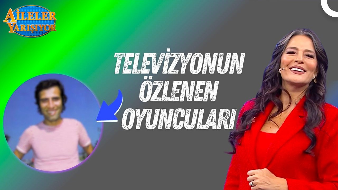 Televizyon Dizilerinde Görmeyi Özlediğiniz Oyuncuyu Tahmin Edin! | Aileler Yarışıyor