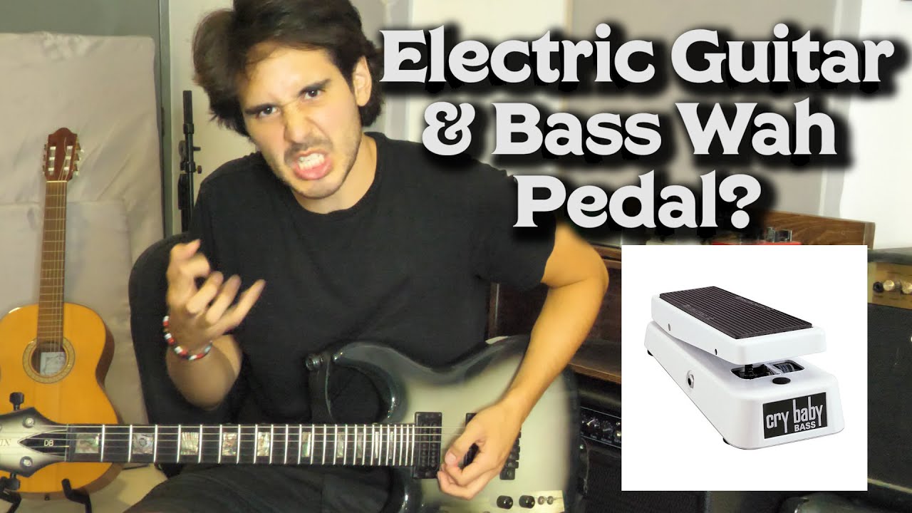 Bass Wah Pedal with Electric Guitar?