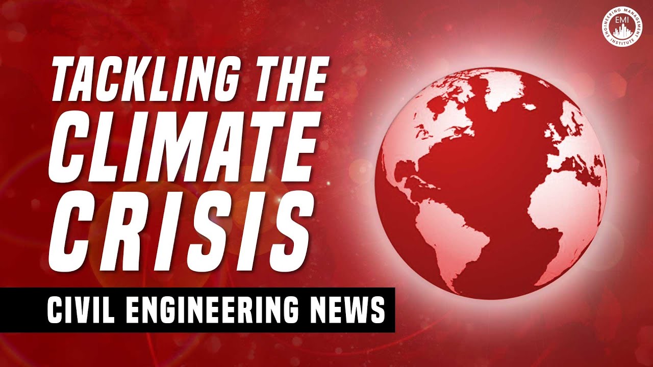 Biden Set a New Tone on Climate Change | Civil Engineering News