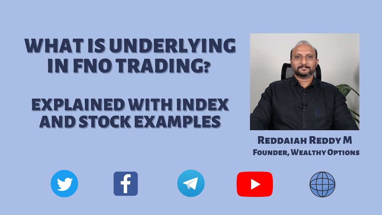 What is Underlying in FNO Trading? What is Underlying for Stock and Index Options?