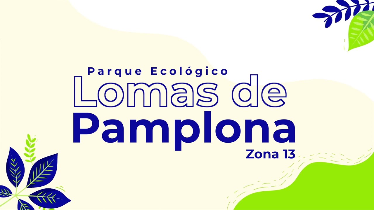 Nuevo parque ecológico Lomas de Pamplona