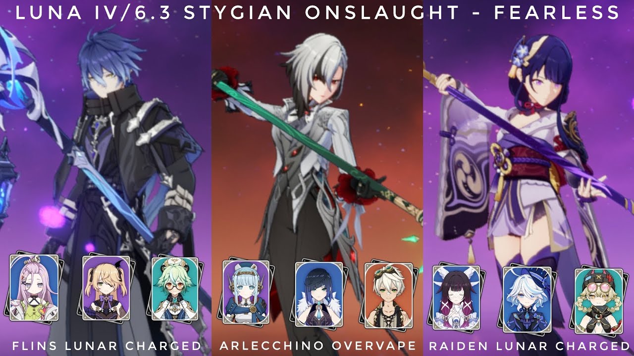 6.3 Stygian Onslaught - Fearless: Flins Lunar Charged | Arlecchino Overvape | Raiden Lunar Charged