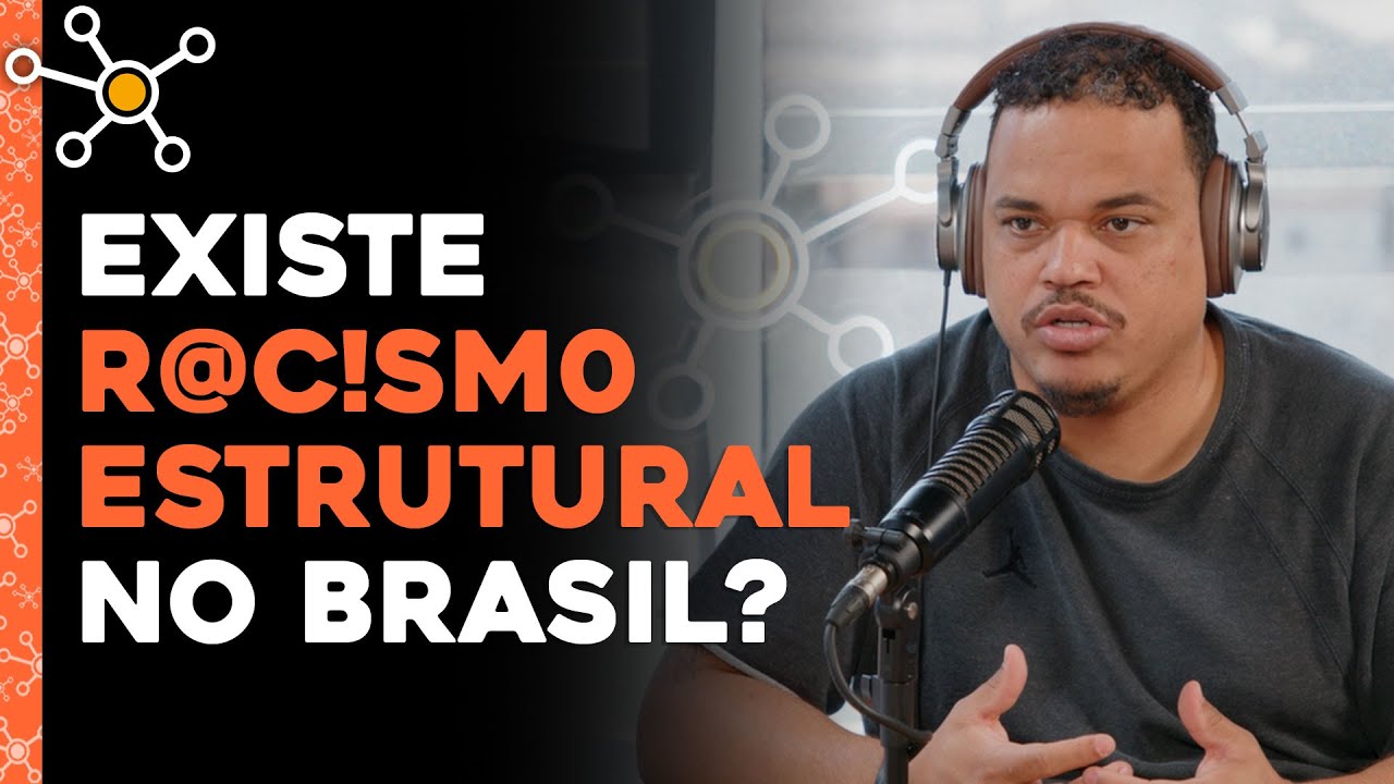 O Racismo (PARTE 01) | FELIPE VILELA - [Cortes do HUB]