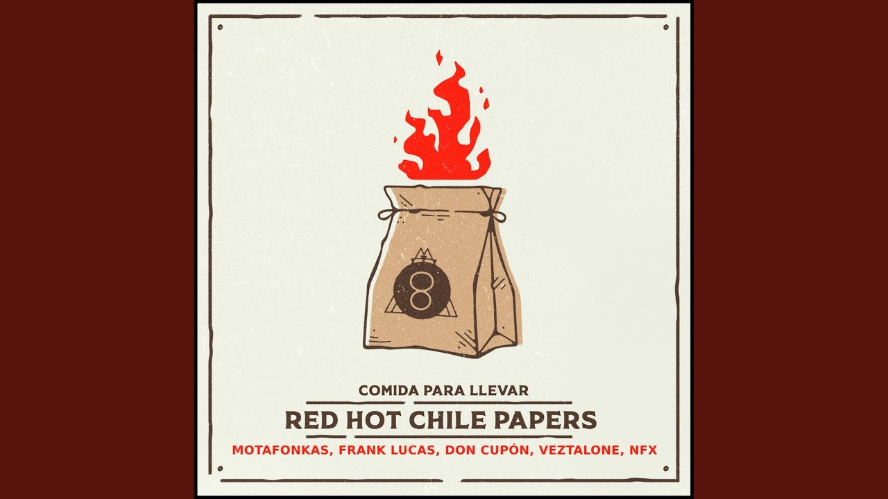 Red Hot Chile Papers (feat. Veztalone, Frank Lucas, Don Cupón)