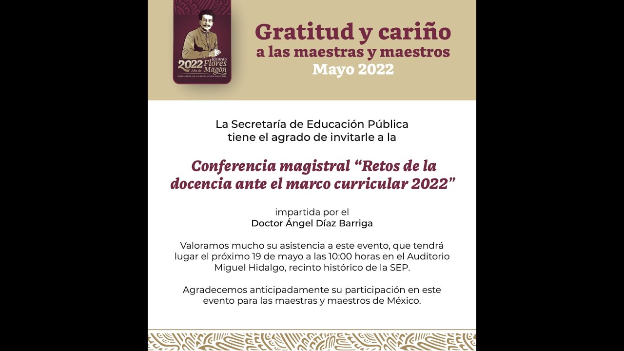 Retos de la docencia ante el marco curricular 2022 | Dr. Ángel Díaz Barriga