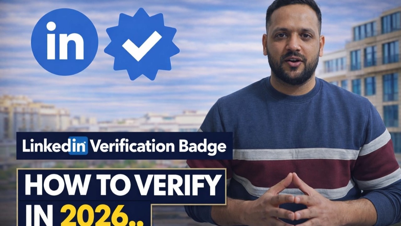 LinkedIn Verification Badge | How to Verify Your Profile Easily in 2026 | Muhammad Hasham Akram