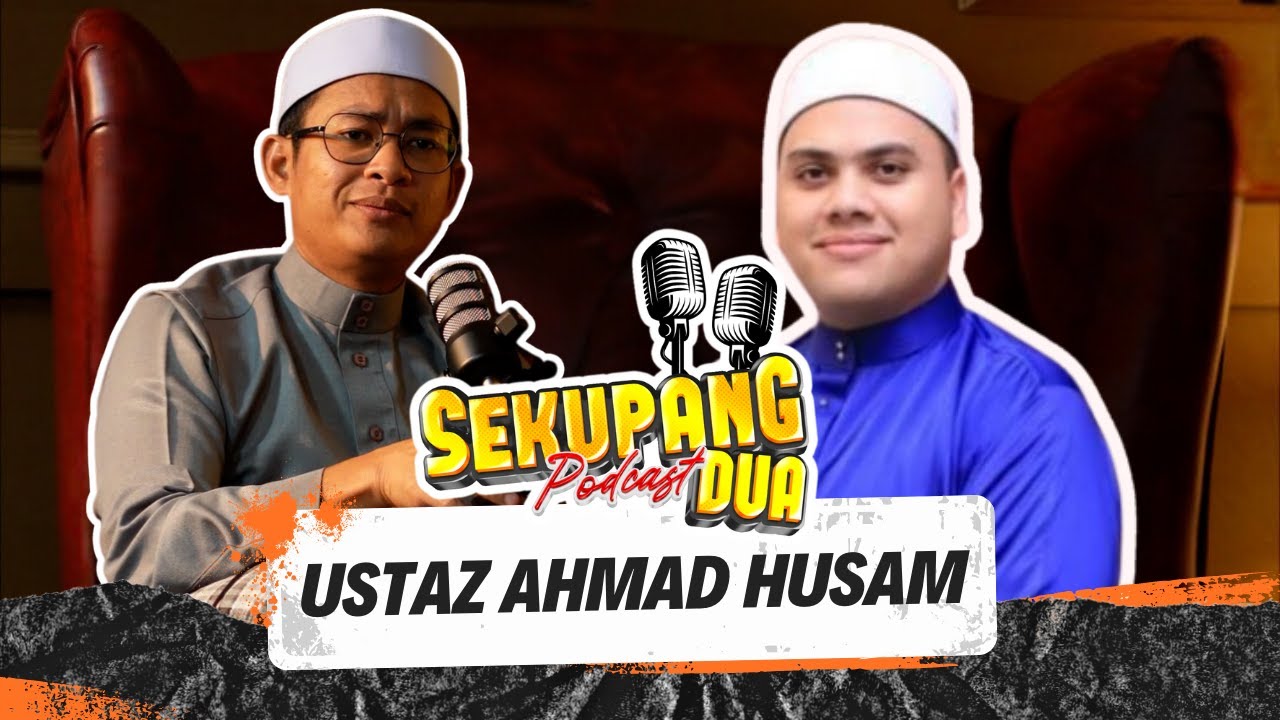 Sekupang Dua Podcast EP 03 : Ustaz Ahmad Husam
