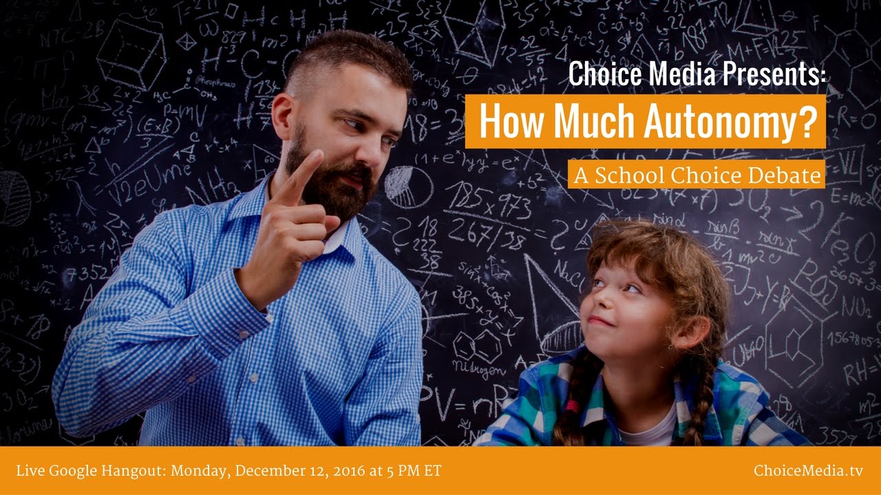 How Much Autonomy? A School Choice Debate
