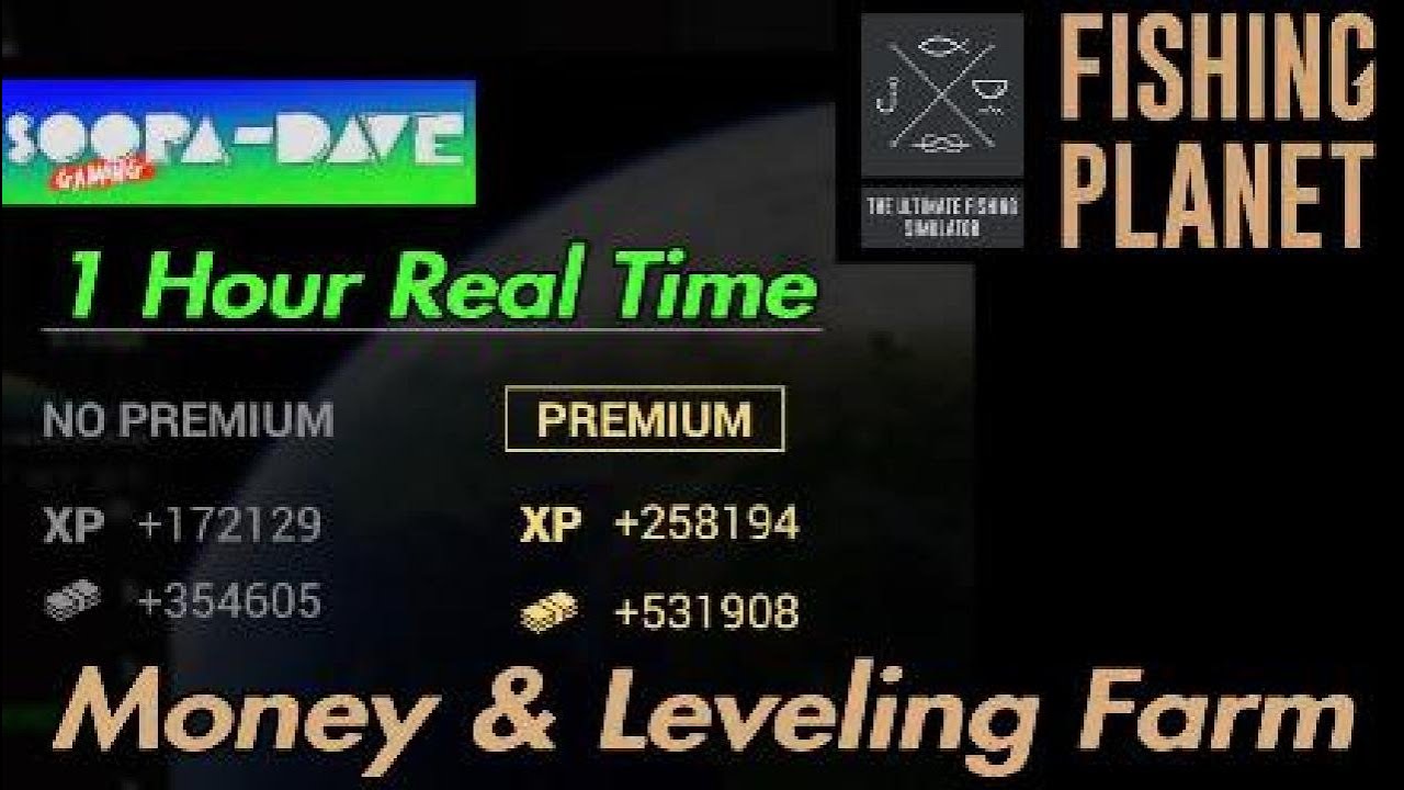 Fishing Planet - Money & Leveling Farm