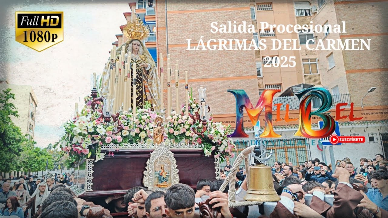 Salida Procesional LÁGRIMAS DEL CARMEN 2025
