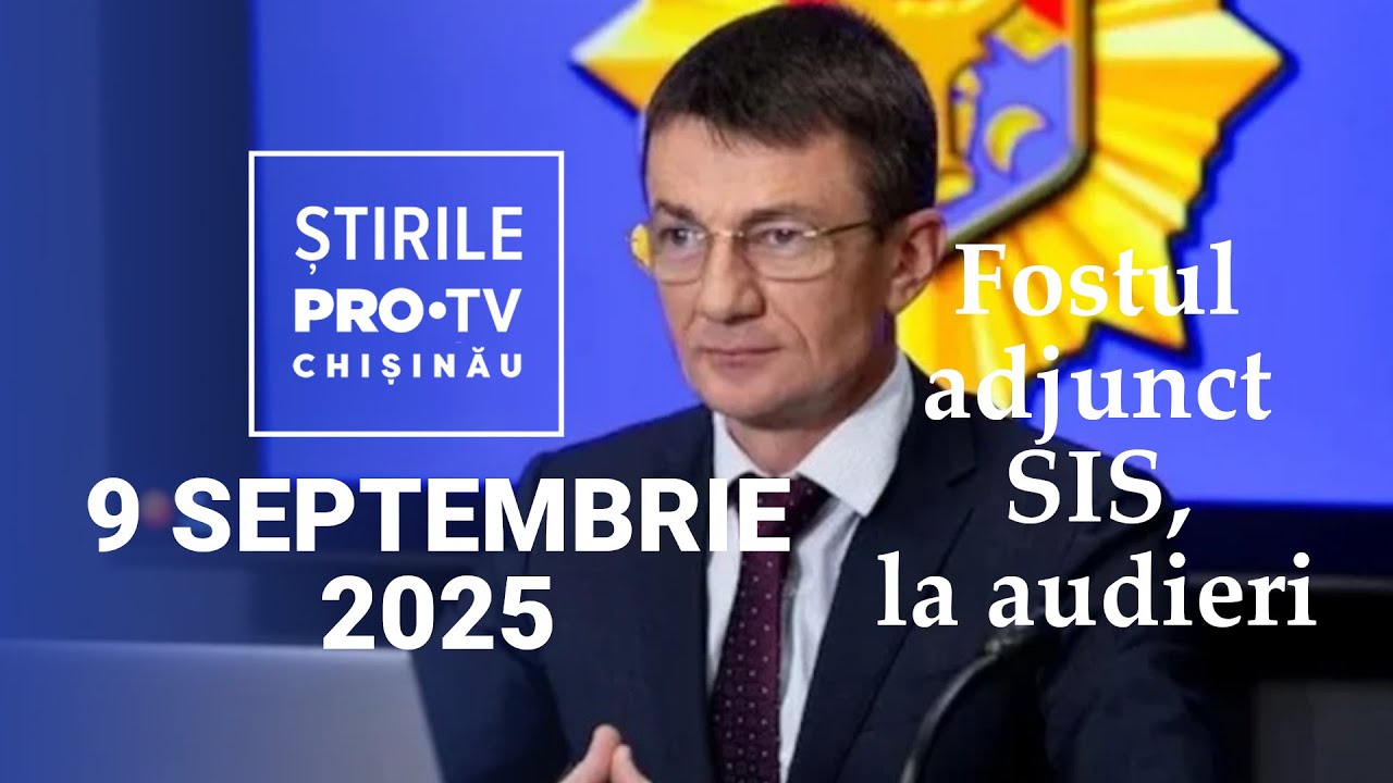 Știrile PRO TV 09 (ORA 13:00) | FOSTUL ADJUNCT SIS, LA AUDIERI
