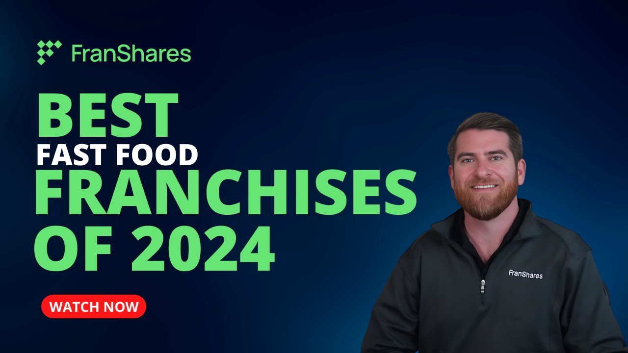 Best Fast Food Franchises of 2024