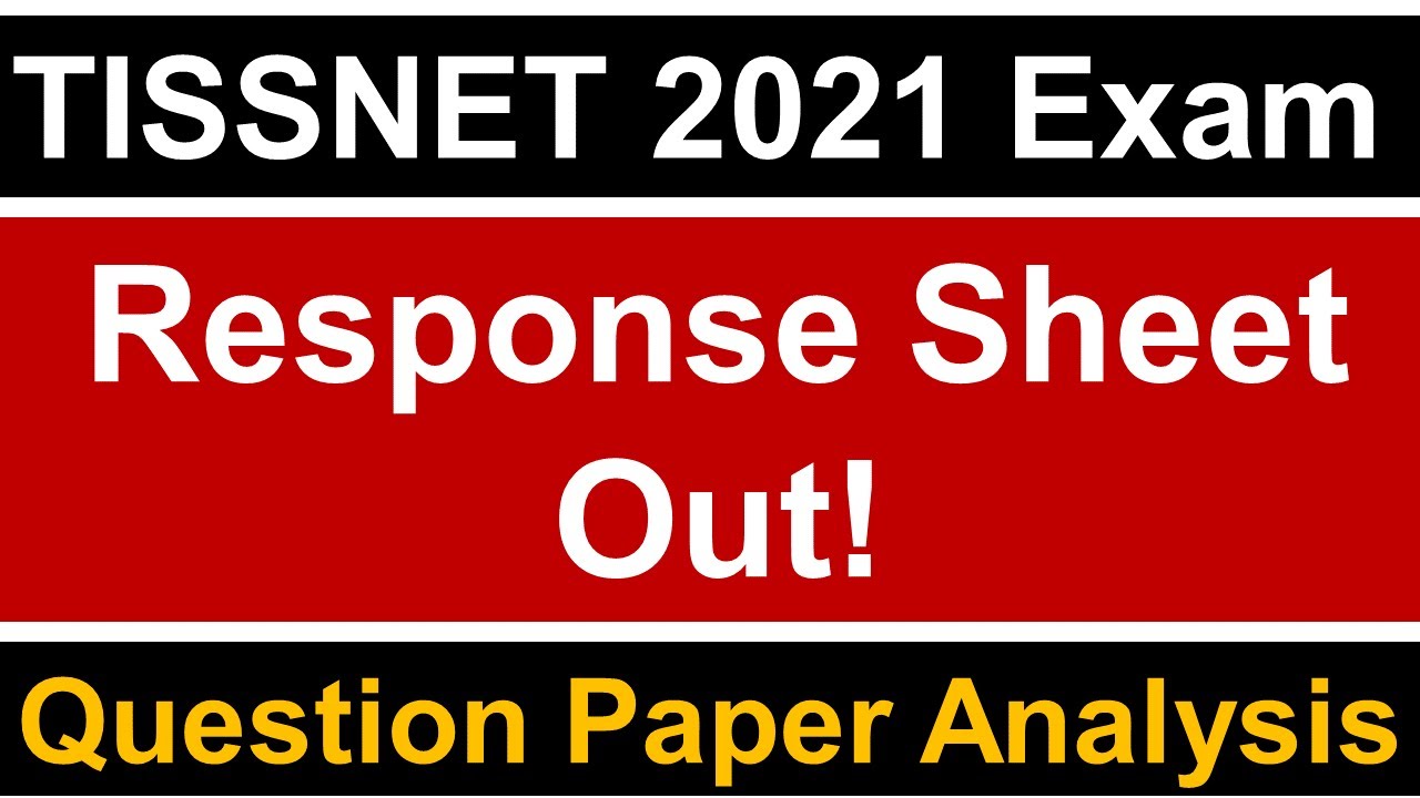 TISSNET 2021 Question Paper & Response Sheet Out! || Question Paper Analysis || Must Watch