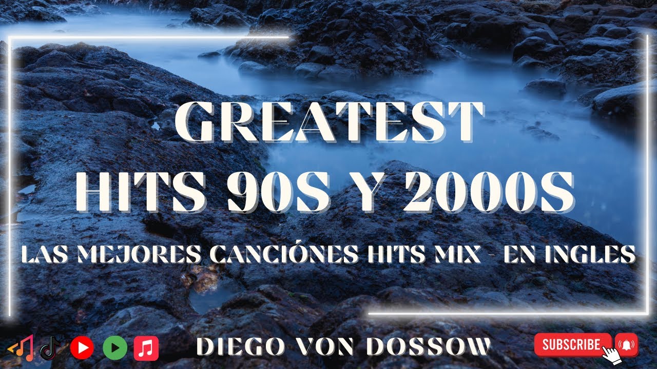 Greatest Hits // Las Mejores Canciónes De Los 2000s // Hits Mix En Inglés