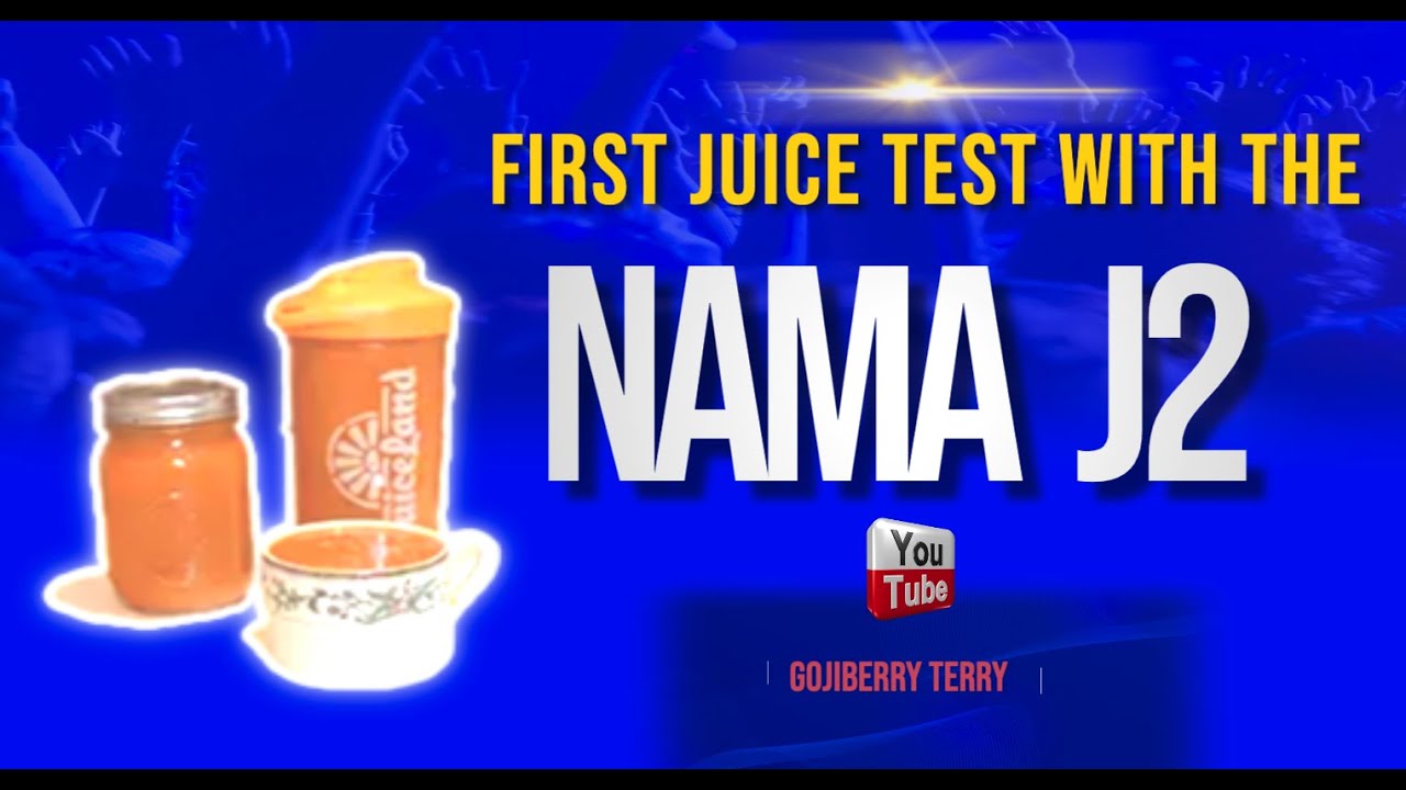 Juice Test With The NAMA J2