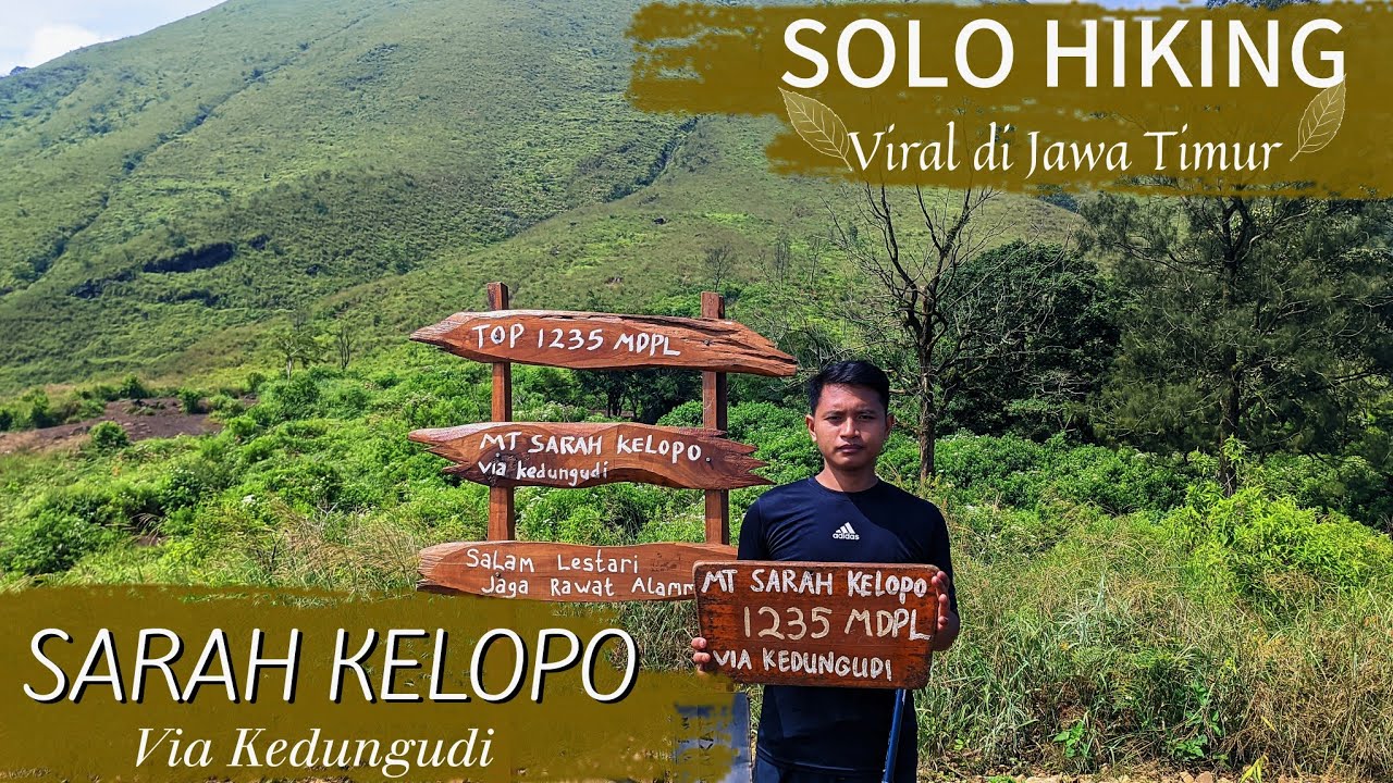 PENDAKIAN SARAH KELOPO TERBARU 2025 VIA KEDUNGUDI || BERSAMA PEMULA || FULL TRACK