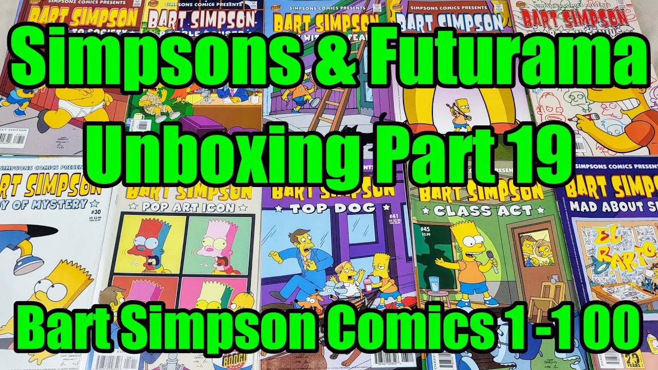 Unboxing Simpsons + Futurama Toys + Collectibles - Part 19 - Bart Simpson Comics 1 - 100