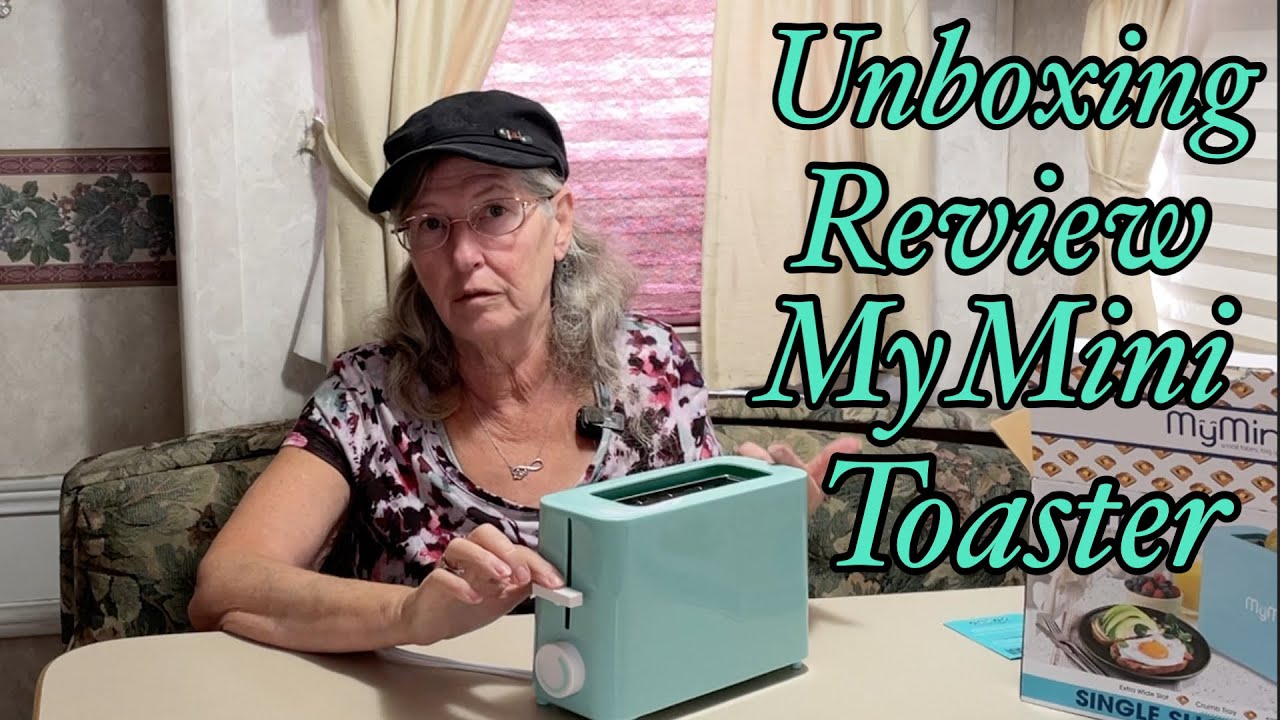 Unboxing & Review MyMini Single Slice Toaster