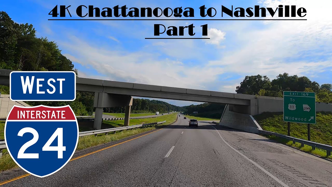 4K Chattanooga to Nashville. Interstate 24 West.  I 24 west. Part 1