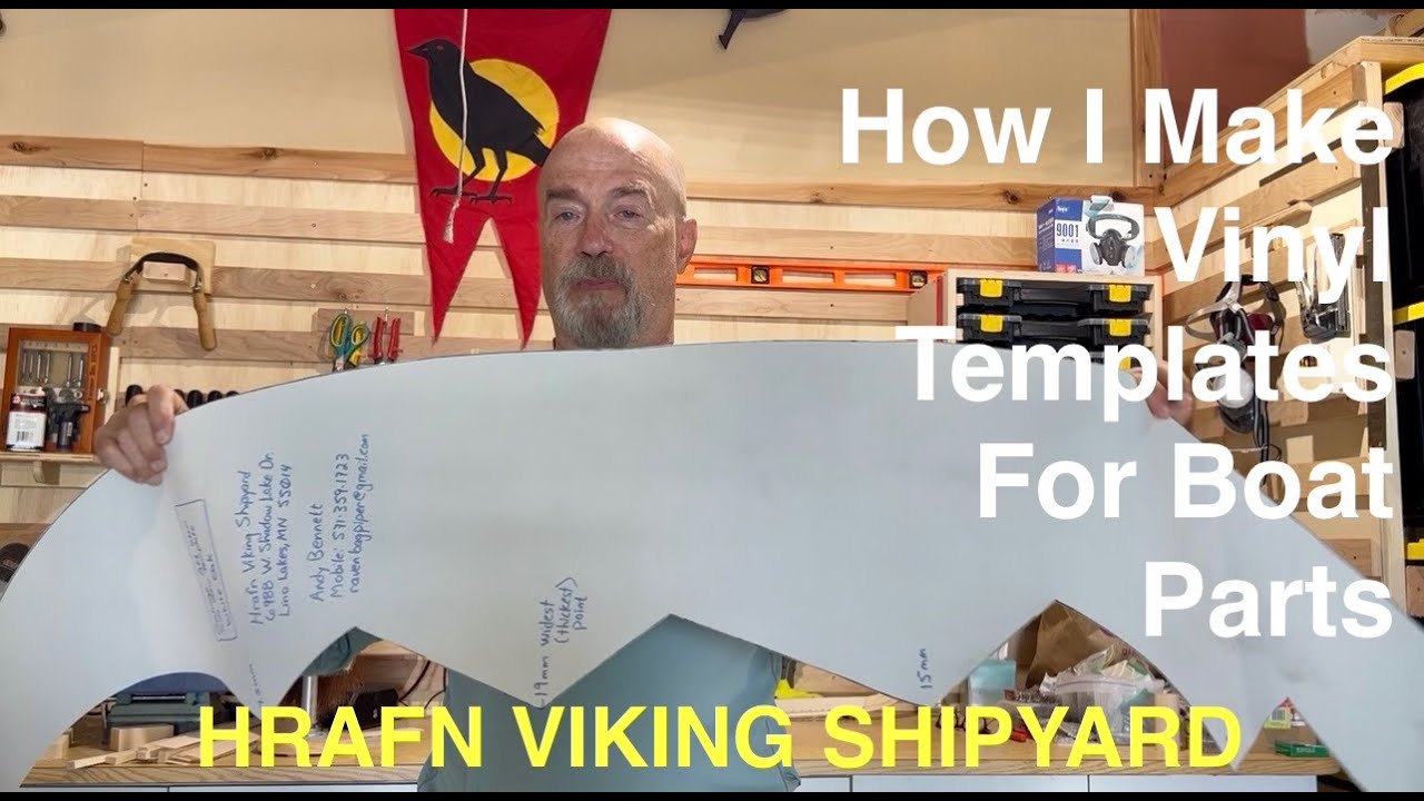 How I Make Vinyl Templates for Boat Parts - Hrafn Viking Shipyard