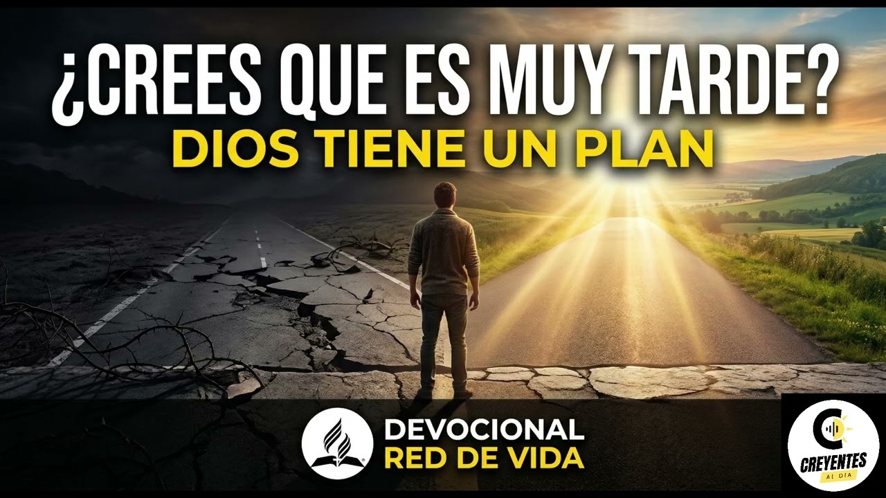 ¿Sientes Que Ya Es Muy Tarde Para Ti? (Dios Tiene un Plan) | Pastor Hernán Osorio