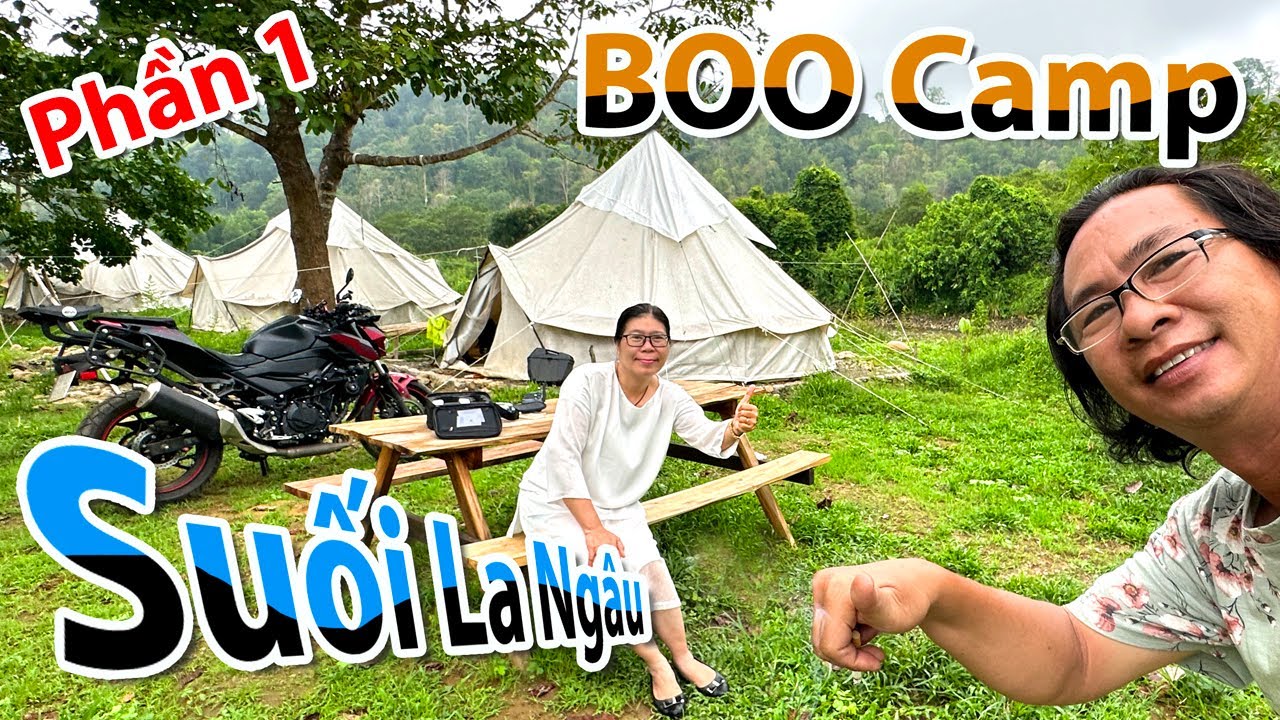 Suối La Ngâu - Glamping ở BOO CAMP La Ngâu - Tánh Linh - Bình Thuận - Trọn gói 850K