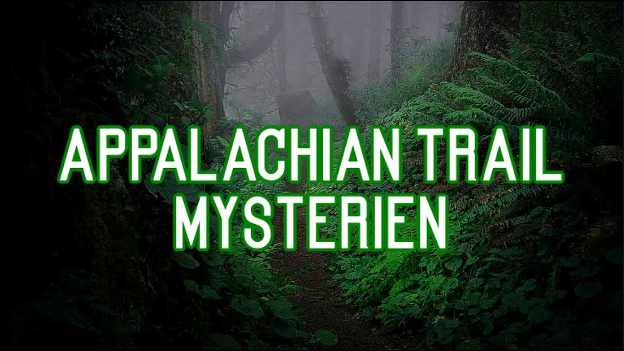 Appalachian Trail Mysterien