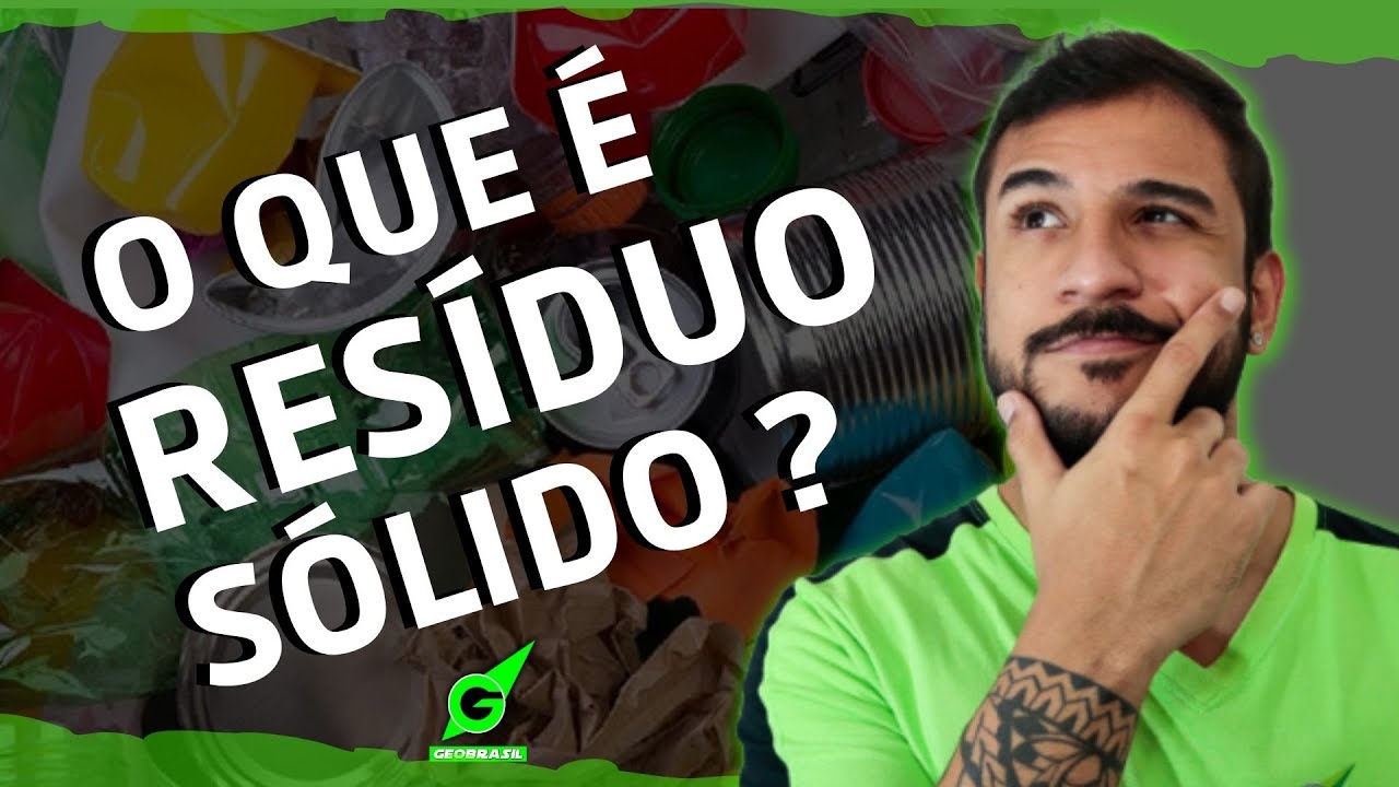 RES&Iacute;DUOS S&Oacute;LIDOS - GEOBRASIL {PROF.  RODRIGO RODRIGUES}