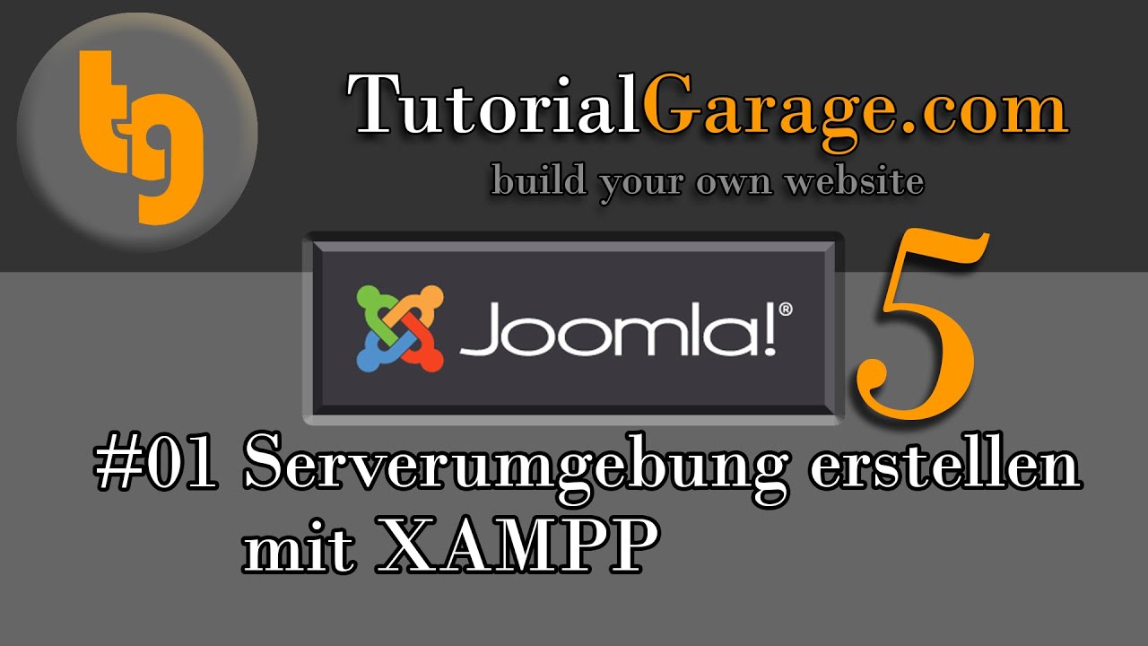 Joomla 5: XAMPP für lokale Joomla-Installation vorbereiten - Homepage erstellen - Tutorialgarage.com