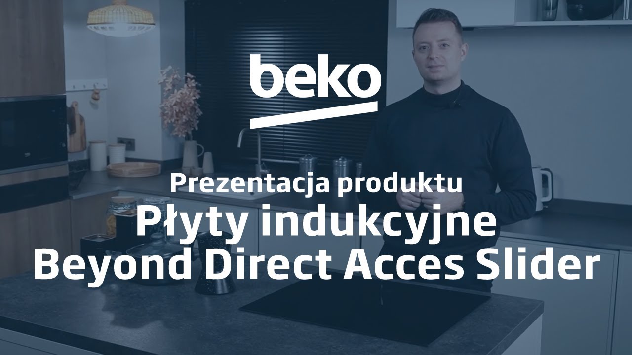 BEKO — płyty indukcyjne Beyond Direct Acces Slider — prezentacja produktu