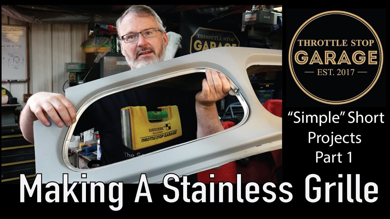 Making Stainless Steel Car Grilles - Hammer Forming Fun.  Part 1
