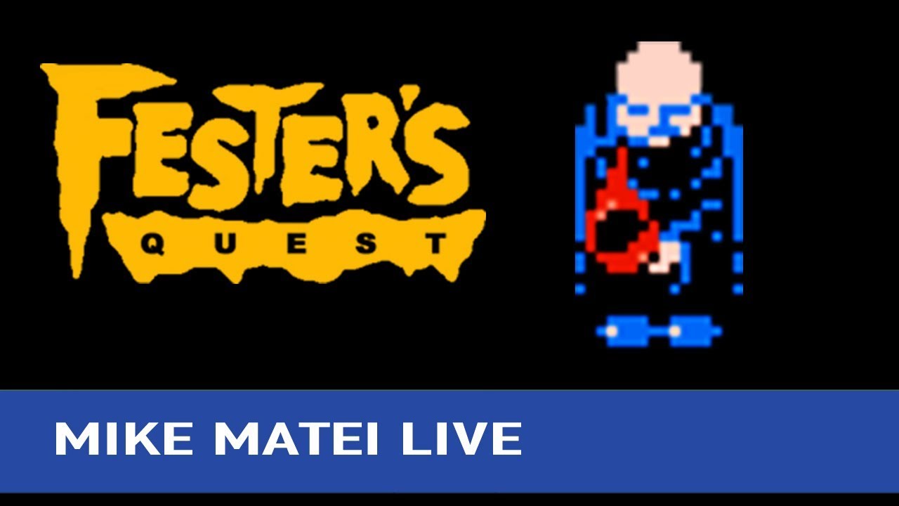 Festers Quest (NES) Part 1 - Mike Matei Live