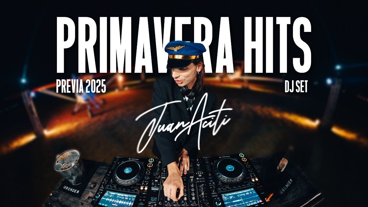 PREVIA 2025 // REGGAETON, ELECTRO POP // Primavera Hits // Dj Set Juan Aciti