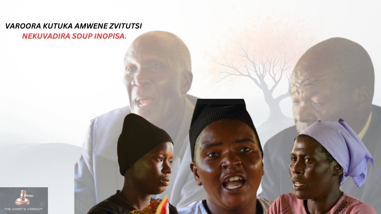 KUTUKA VAMWENE ZVITUTSI: THE CHIEF'S VERDICT