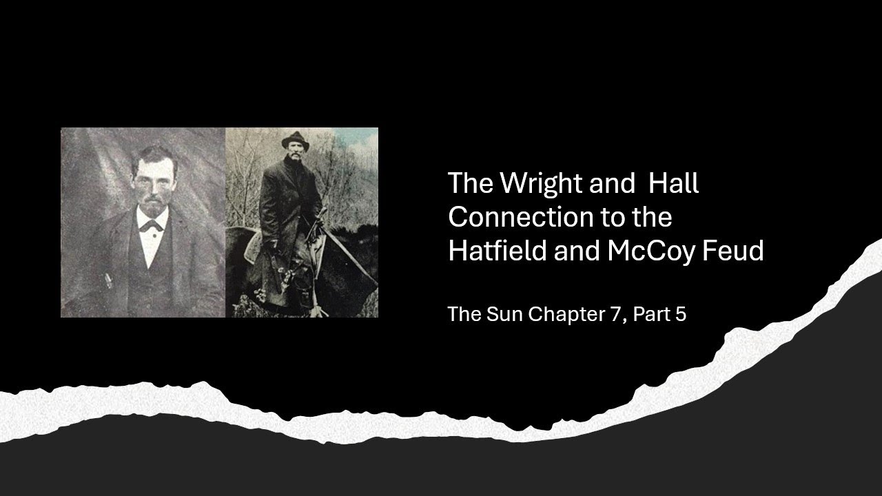 The Sun Chapter 7 Part 5:  The Wright and Hall Connection