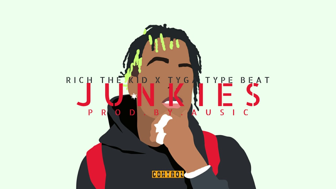 (FREE TAGLESS) Rich The Kid X Tyga Type Beat ''JUNKIES'' Trap/Rap Beat Instrumental  *Royalty Free*