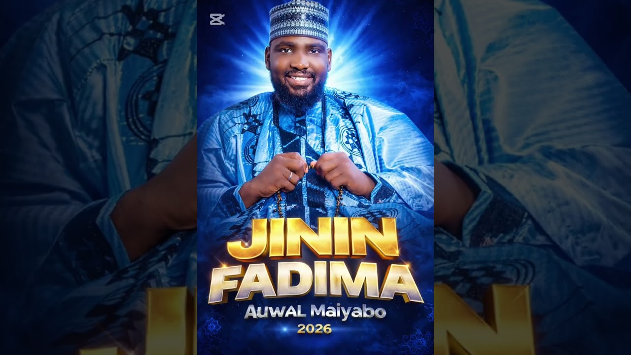 (Auwal maiyabo) Jinin Fadima 2026