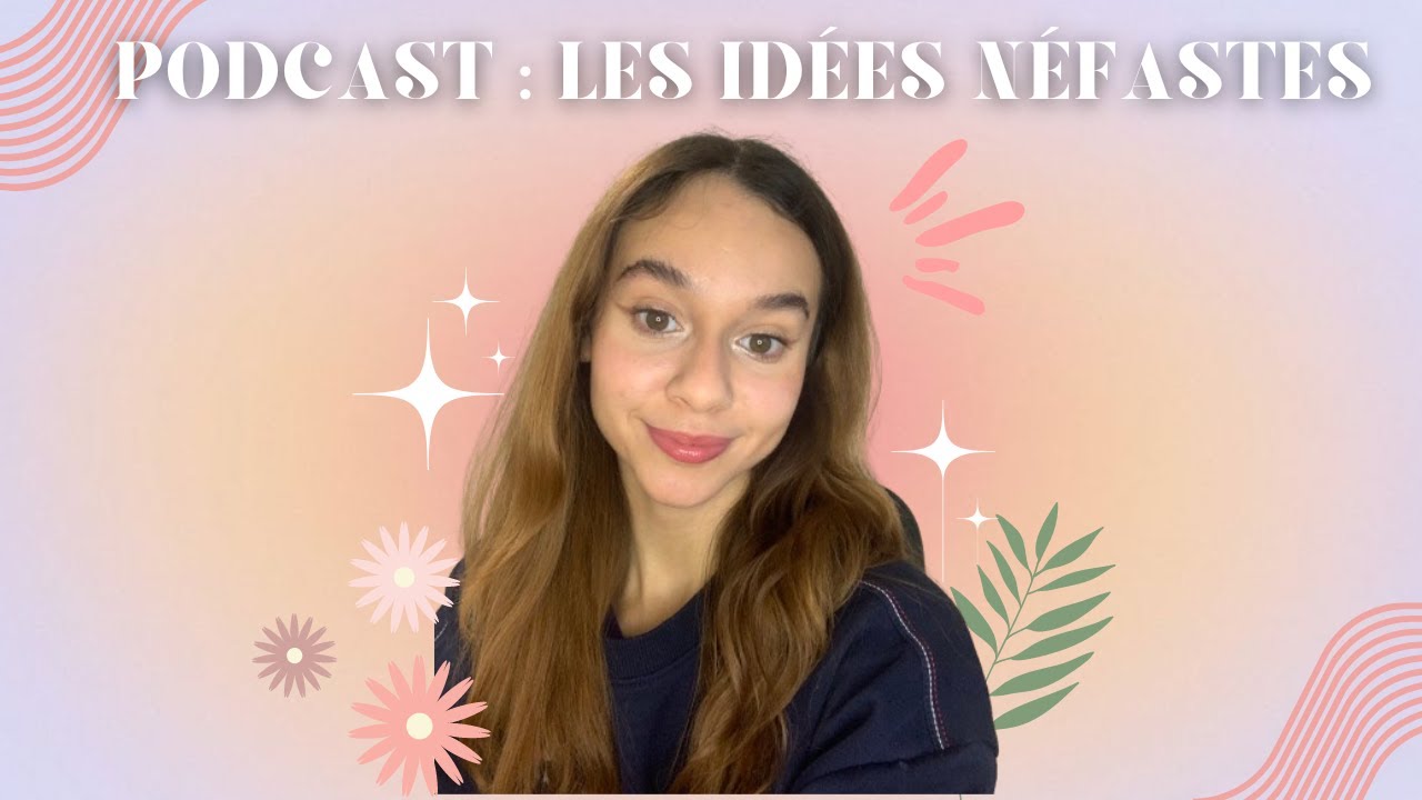 LES IDÉES NÉFASTES - PODCAST
