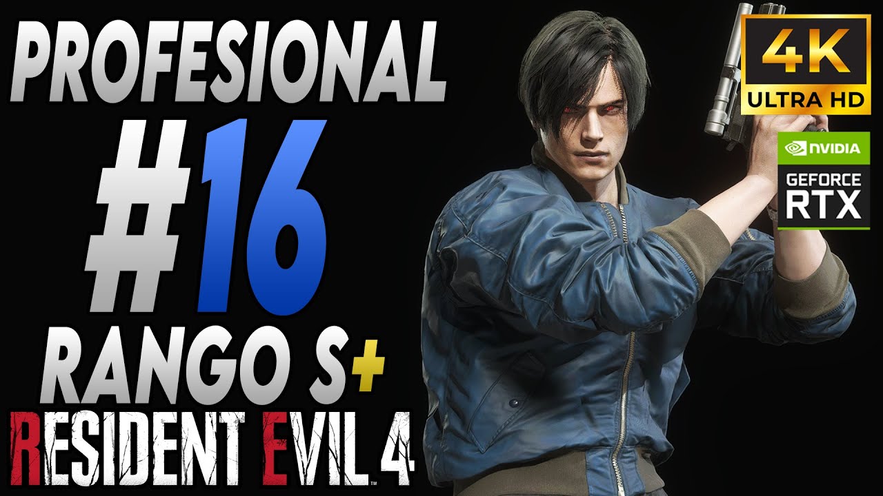 Resident Evil 4 Remake PC (4K) | Modo Profesional | Capítulo 16 | Rango S+ |
